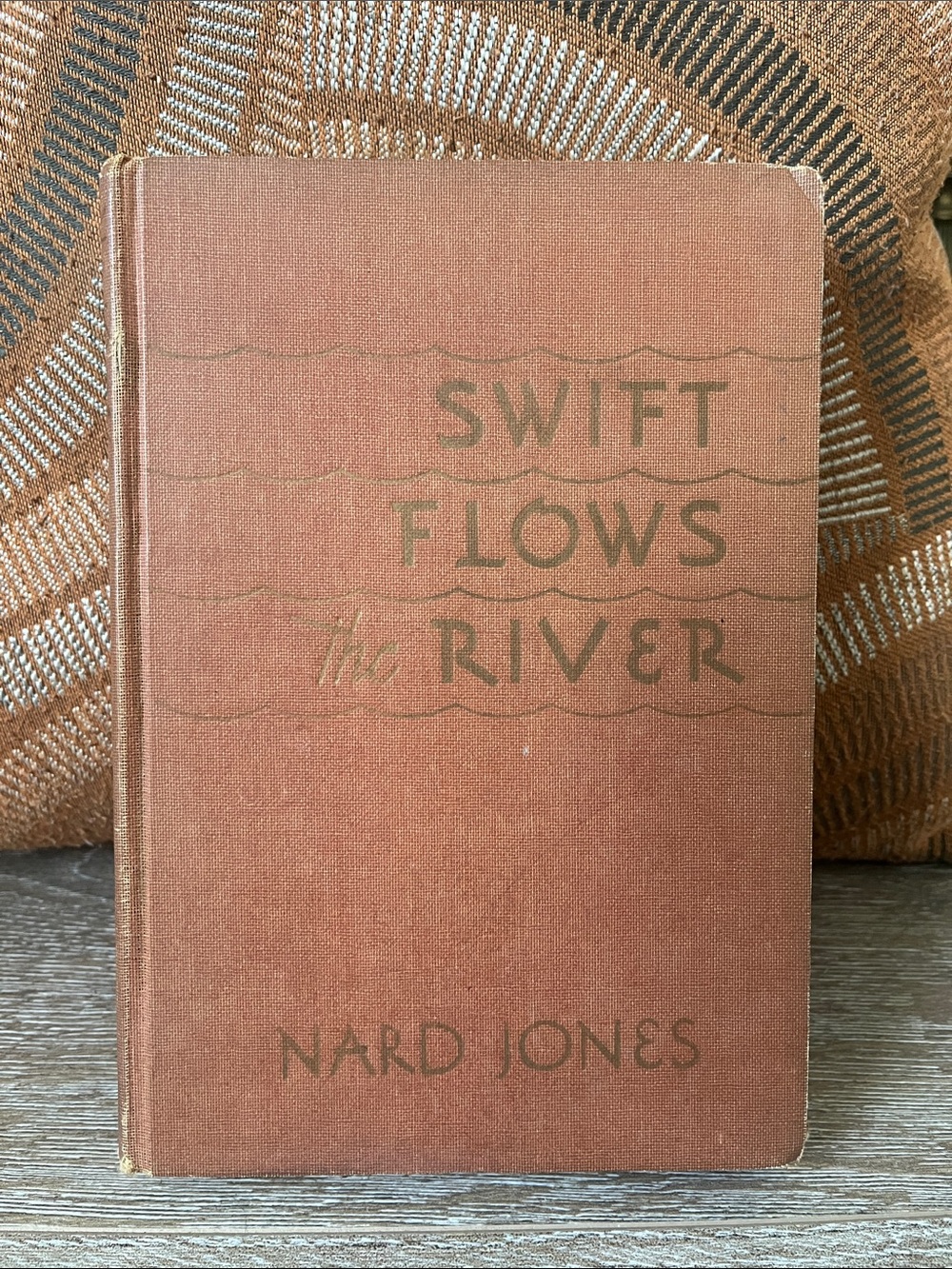 Swift Flows the River by Nard Jones 1940 [First Edition] [Hardcover]
